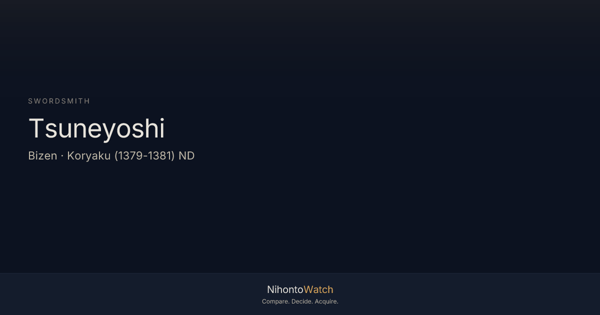 Tsuneyoshi — Japanese swordsmith | NihontoWatch